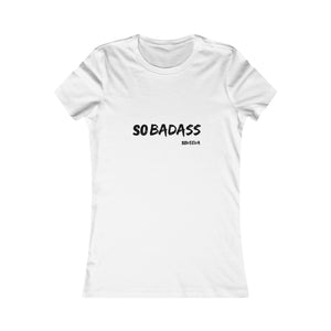 So Badass | Slim Fit Tee - Soveeva