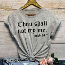 Load image into Gallery viewer, Thou Shall Not Try Me - Women&#39;s T Shirt - Soveeva
