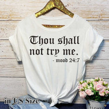 Load image into Gallery viewer, Thou Shall Not Try Me - Women&#39;s T Shirt - Soveeva
