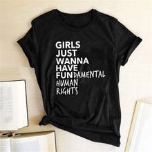 Load image into Gallery viewer, Girls Just Wanna Have Fundamental Human Rights - Women&#39;s T Shirt - Soveeva
