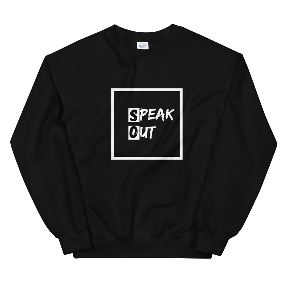 Speak Out - Unisex Sweatshirt - Soveeva