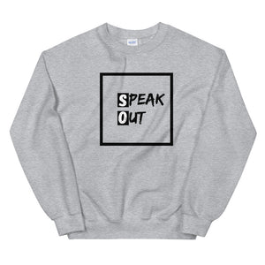 Speak Out - Unisex Sweatshirt - Soveeva