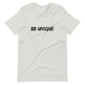 So Unique - Unisex T-Shirt - Soveeva