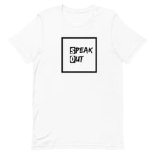 Load image into Gallery viewer, Speak Out Unisex T-Shirt - Soveeva
