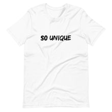 Load image into Gallery viewer, So Unique - Unisex T-Shirt - Soveeva
